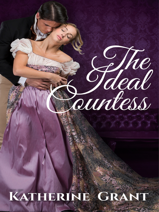 Title details for The Ideal Countess by Katherine Flanagan - Available